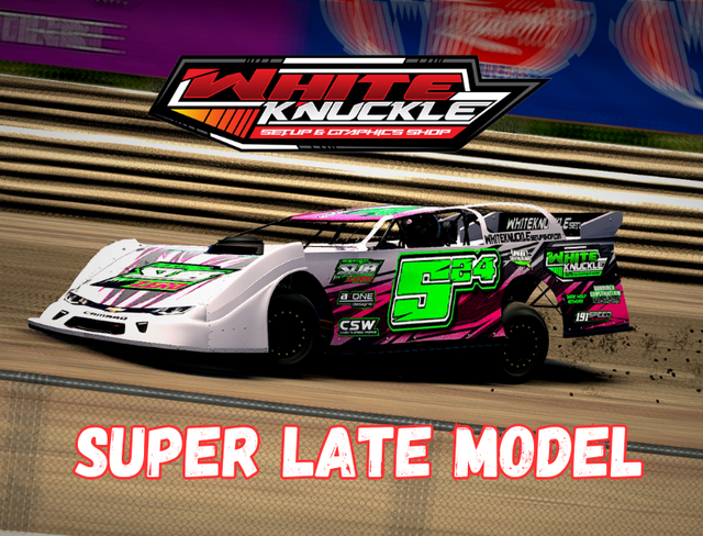 Super Late Model Setups | White Knuckle Setup & Graphics Shop